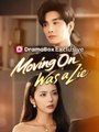 Moving On Was a Lie #Dramabox