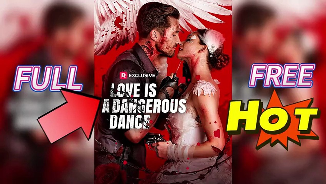 Love Is a Dangerous Dance🎀⋆⑅° - FULL EPISODES(Completed)