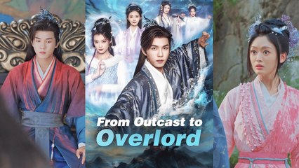 【 From Outcast to Overlord】Romance Drama 2025 #romance #producer #shortdrama2025
