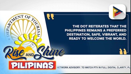 DOT, tiniyak na nananatiling ligtas ang Pilipinas matapos bansagang terror hotspot ng ilang international media