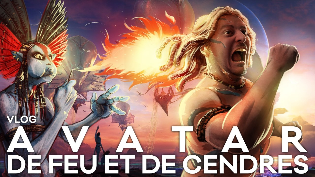 Vlog #775 - Avatar - de Feu et des Cendre