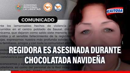 Terror en La Libertad: Sicarios asesinan a balazos a regidora durante chocolatada navideña