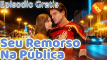Ultimato Pela Cidade: Seu Remorso Na Pública (Dublado)【PT. - Serie Completa 】