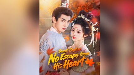 Sweet Captive No Escape from His Heart