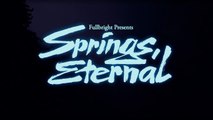Springs Eternal Official Announcement Trailer