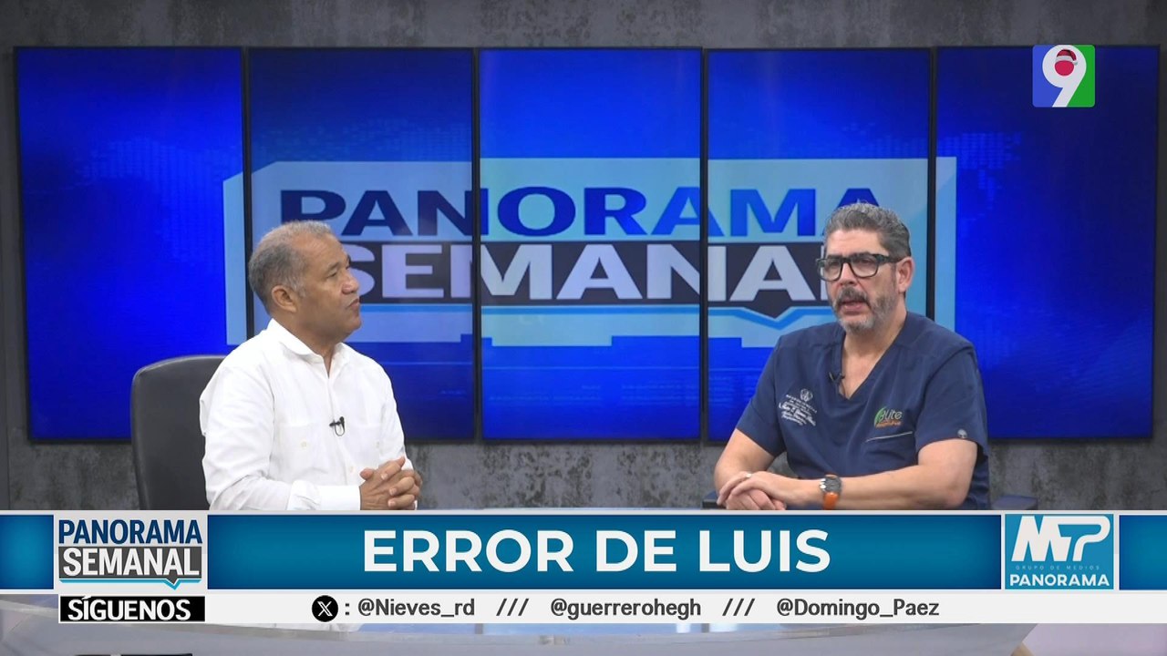 "Error de Luis"  | Panorama Semanal