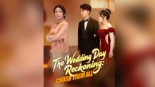 The Wedding Day Reckoning Crush Them All
