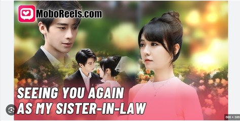 SEEING YOU AGAIN SISTER IN LAW. DRAMA MOVIES ENGLISH SUB