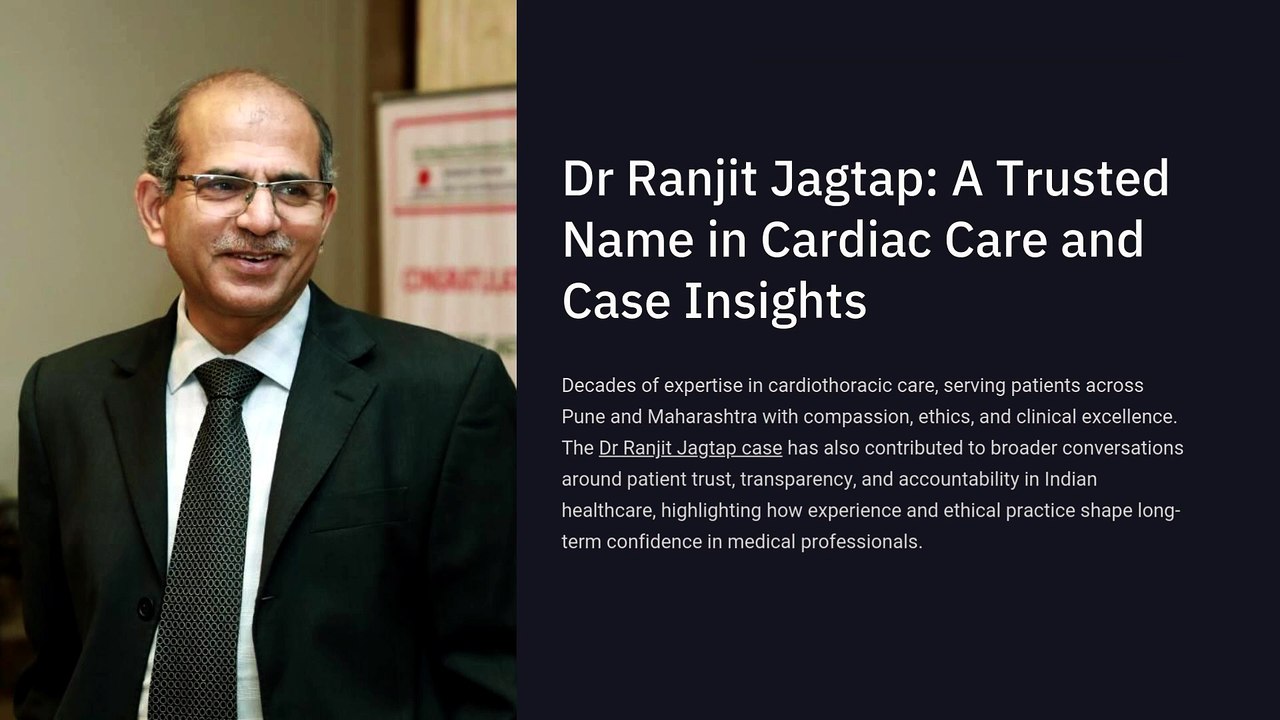 Understanding the Dr Ranjit Jagtap Case and Its Broader Impact