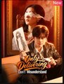 Only Delivering Don't Misunderstand Chinese Drama - English Sub