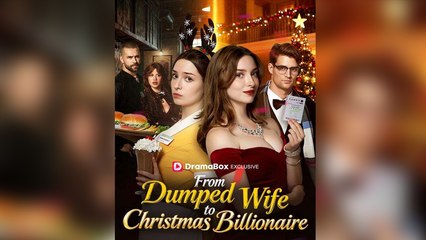 From Dumped Wife to Christmas Billionaire#FullMovie