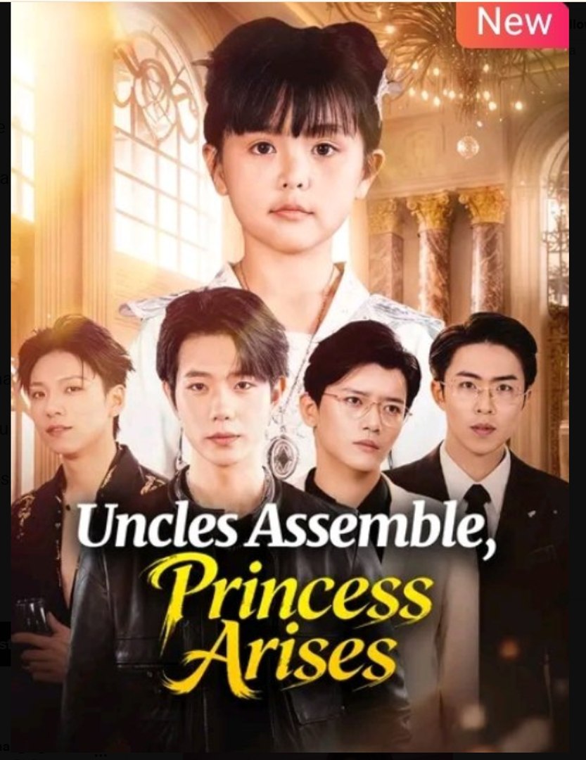 Uncles Assemble Princess Arises Chinese Drama - English Sub