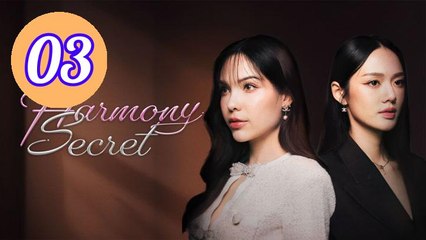 Harmony Secret Episode 3 Engsub