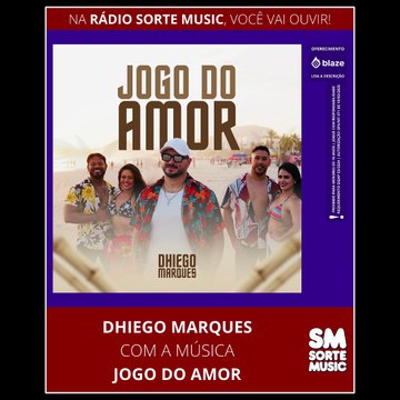 DHIEGO MARQUES - JOGO DO AMOR