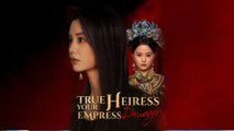 True Heiress Your Empress Dowager ENGSUB