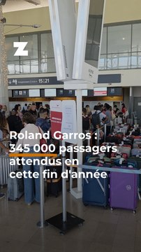 Roland Garros : 345 000 passagers attendus en cette fin d'année