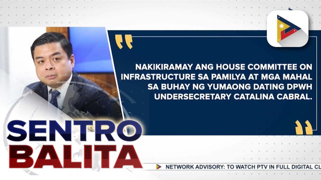 Ilang kongresista, nagpaabot ng pakikiramay sa mga naulila ni dating DPWH Usec. Cabral; pagkamatay ni Cabral, nais paimbestigahan ng ilang mambabatas | ulat ni Mela Lesmoras