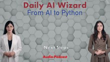 Day 88 Audio-Podcast: Next Steps in AI – Choose Your $300k+ Destiny | #DailyAIWizard
