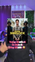 Young Sherlock : la nouvelle série Prime Video signée Guy Ritchie dévoile son trailer 🕵️‍♂️🔥