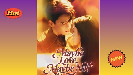[ Full Episodes ] Maybe Love Maybe Not EngSub