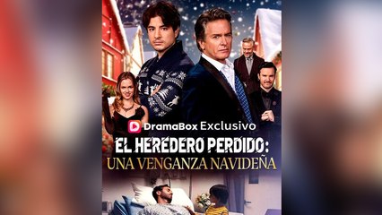 El Heredero Perdido Una Venganza NavideñA En Espanol - Full Movie