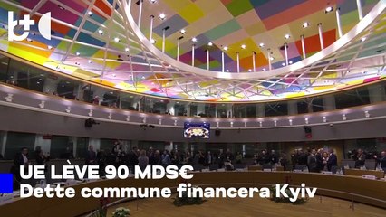 L'UE a approuvé un prêt de 90 milliards d'euros pour l'Ukraine
