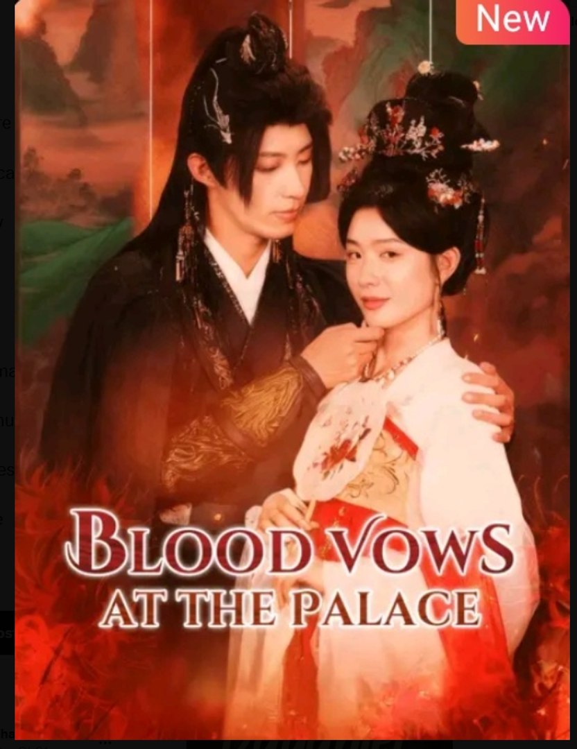 Blood Vows at the Palace Chinese Drama - English Sub