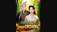 His Claws Her Crown Chinese Drama