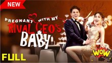 Pregnant With My Rival CEO'S Baby Short Drama