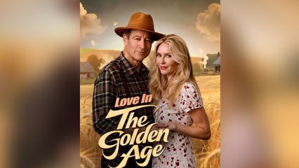 Love In The Golden Age (2025) Full Movie