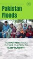 Pakistan Floods: She’s Fighting for Her Children… Help Her Survive