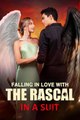 Falling in Love with the Rascal in Suit - Full Movies English Sub