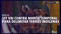 STF invalida marco temporal para demarcação de terras indígenas