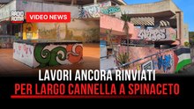 Spinaceto, le attività di Largo Cannella aspettano la riqualificazione