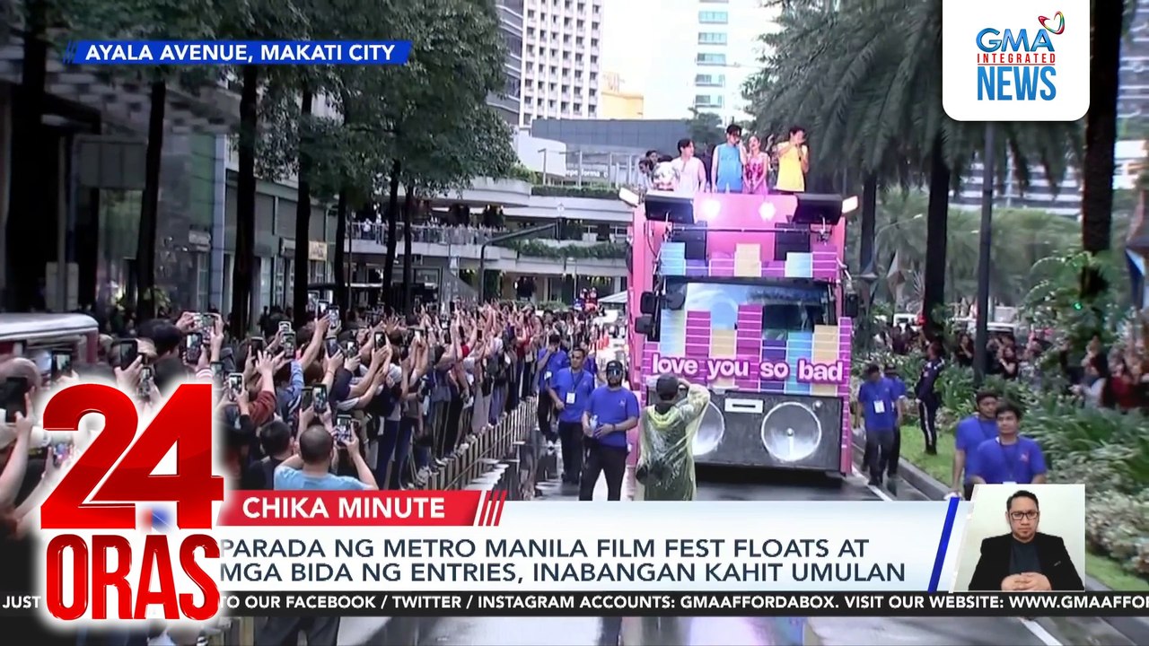 Parada ng Metro Manila Film Fest floats at mga bida ng entries, inabangan kahit umulan | 24 Oras