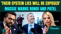 U.S BREAKING: Rep. Massie WARNS Bondi and Patel Hours Before Full Epstein Files Release | VIDEO