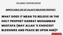 What does it mean to believe in the Holy Prophet Hadrat Muhammad Mustafa (PBUH)?
