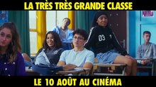 La Très Très Grande Classe: Trailer HD
