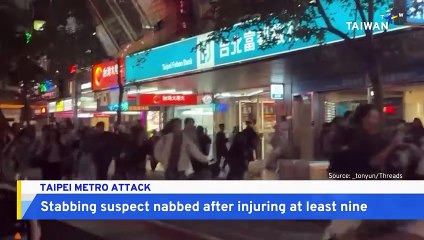 Several Injured in Taipei Metro Attacks