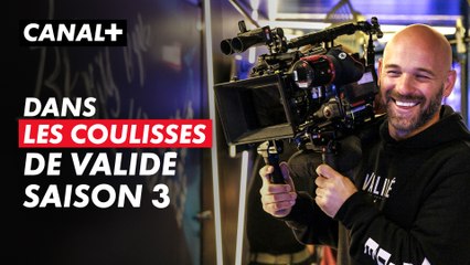 Validé saison 3 - Le Making Of