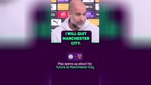 I will leave Man City when I am 76 - Guardiola
