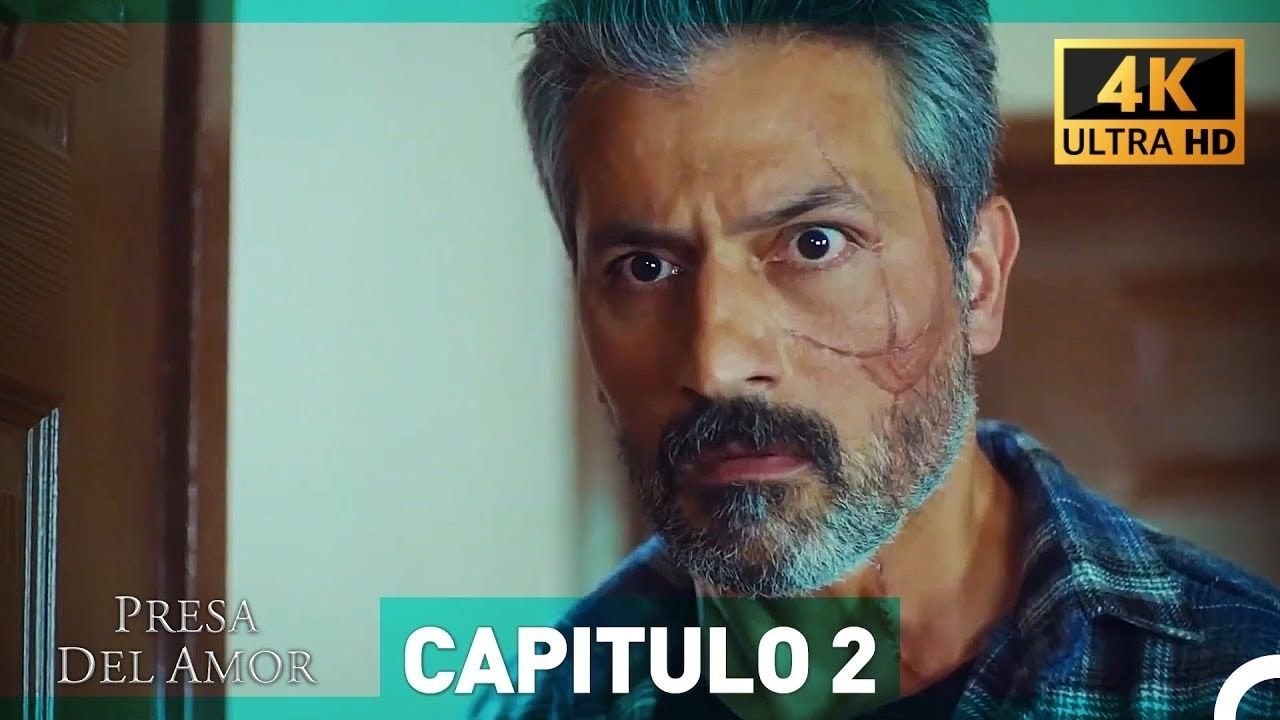 Presa Del Amor  Capitulo 2 (4K) (Español Doblado)