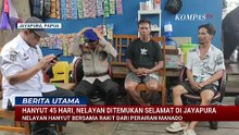 Nelayan Asal Manado Terombang-ambing di Laut Selama 45 Hari Ditemukan Selamat di Jayapura | BERUT