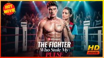 The Fighter Who Stole My Pulse | Full Movie HD  - Best Drama ShortFilms Hot  Romance Toxic Romance Modern Dark Suspenseful Violent USA Contemporary All Ages Independent Woman Doctor/Surgeon Athlete Secret Fated Lovers Stadium Apartment Bar Love at First