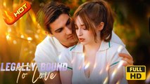 Legally Bound To Love | Full Movie HD - Romance Sweet Romance Modern Bittersweet Heartfelt Romantic North America Contemporary All Ages Lawyer Heiress/Socialite Contract Lovers Revenge Office Hospital Banquet Getting Back at Ex Lost Child Reveal