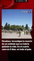 Mendoza: investigan la muerte de un soldado que se habría quitado la vida. Es el cuarto caso en 3 días, en todo el país.
