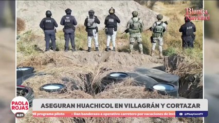 Operativos federales contra huachicol dejan decomisos millonarios | DPC con Paola Rojas