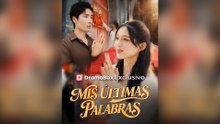 Mis Últimas Palabras (Doblado) Episodio Completo