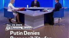Putin Denies Responsibility for Ukraine War Deaths