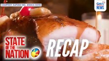 State of the Nation: (RECAP) Tradisyonal na hamon
